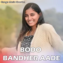 Bodo Bandher Aade